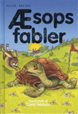 Flachs - Læs selv: FLACHS - LÆS SELV: Æsops fabler - Carol Watson - Bøger - Flachs - 9788762710931 - 27. februar 2008
