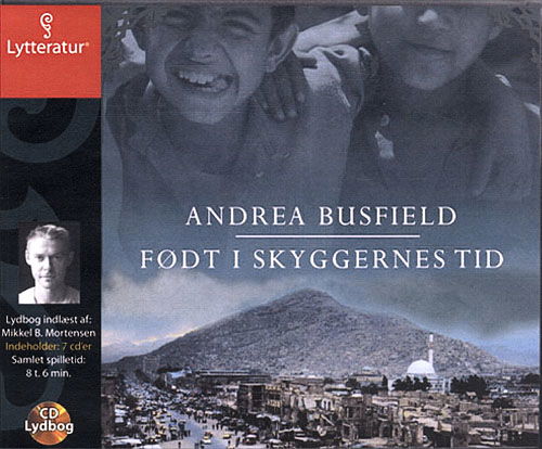 Cover for Andrea Busfield · Født i skyggernes tid (Book) (2010)