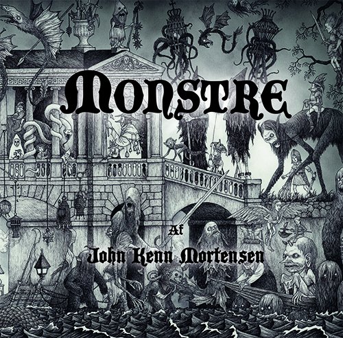 Cover for John Kenn Mortensen · Monstre (Bound Book) [1. Painos] (2023)