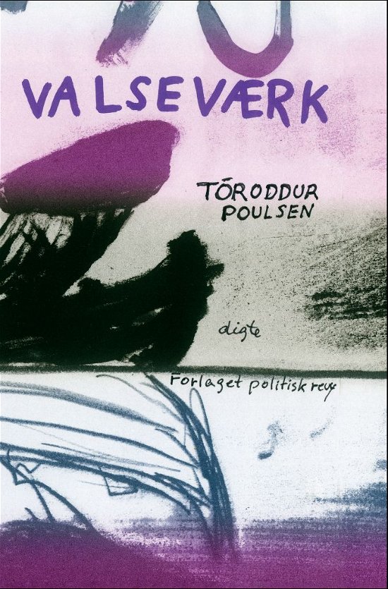 Cover for Tóroddur Poulsen · Valseværk (Poketbok) [1:a utgåva] (2020)