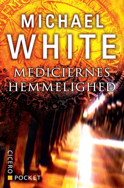 Cover for Michael White · Mediciernes hemmelighed, pocket (Bog) [2. udgave] (2009)