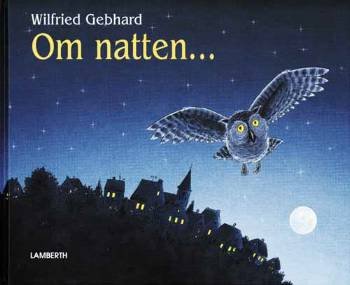 Cover for Wilfried Gebhard · Om natten (Bound Book) [1º edição] (2007)