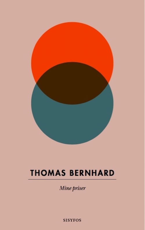 Cover for Thomas Bernhard · Mine priser (Heftet bok) [1. utgave] (2017)