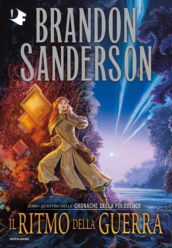 Cover for Brandon Sanderson · Il Ritmo Della Guerra. Le Cronache Della Folgoluce #04 (Book)