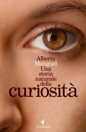 Cover for Alberto Manguel · Una Storia Naturale Della Curiosita' (DVD)