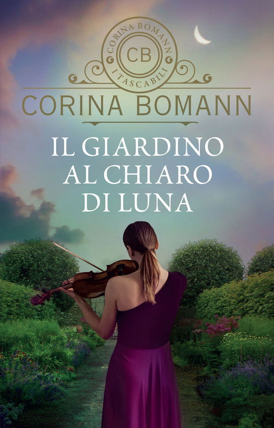 Cover for Corina Bomann · Il Giardino Al Chiaro Di Luna (Book)