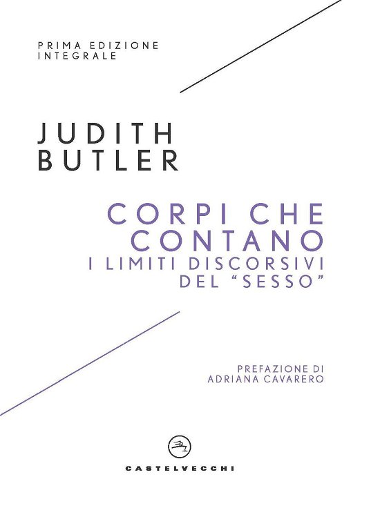 Corpi Che Contano. I Limiti Discorsivi Del Sesso - Judith Butler - Books -  - 9788832901931 - 
