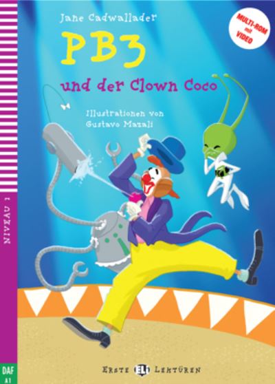 Cover for Jane Cadwallader · Young ELI Readers - German: PB3 und der Clown Coco + downloadable multimedia (Paperback Book) (2016)