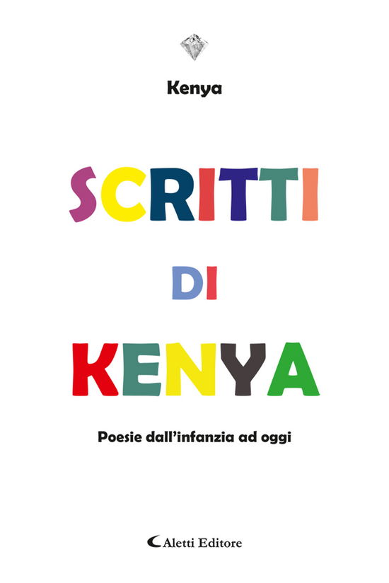 Cover for Kenya · Scritti Di Kenya. Poesie Dall'infanzia Ad Oggi (Book)