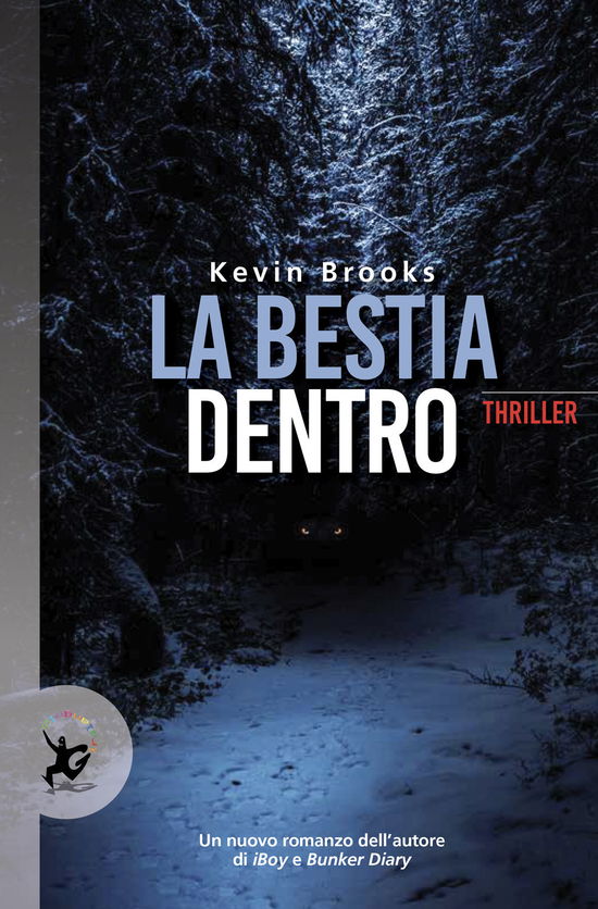 Cover for Kevin Brooks · La Bestia Dentro (Book)