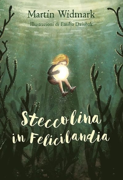 Cover for Martin Widmark · Steccolina In Felicilandia. Ediz. A Colori (Bog)