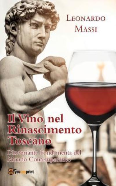 Cover for Leonardo Massi · Il Vino Nel Rinascimento Toscano (Paperback Book) (2015)