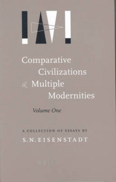 Cover for S. N. Eisenstadt · Comparative Civilizations and Multiple Modernities (V. 2) (Hardcover Book) [1st edition] (2003)