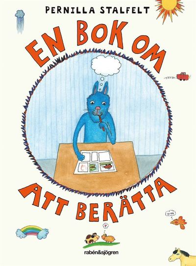 Cover for Pernilla Stalfelt · En bok om att berätta (Hardcover Book) (2014)