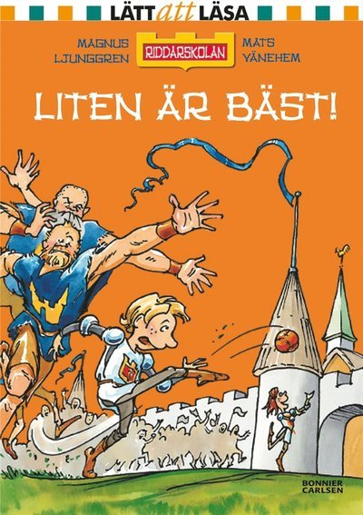Cover for Magnus Ljunggren · Riddarskolan: Liten är bäst! (PDF) (2017)