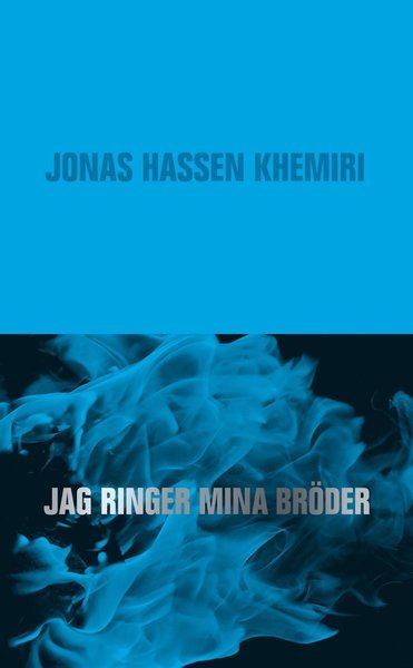 Cover for Khemiri Jonas Hassen · Jag ringer mina bröder (Paperback Book) (2017)
