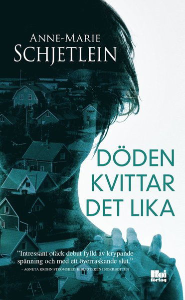 Cover for Anne-Marie Schjetlein · Andreas Nylund: Döden kvittar det lika (Paperback Book) (2016)