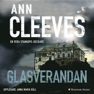 Cover for Ann Cleeves · Vera Stanhope: Glasverandan (Lydbok (MP3)) (2017)