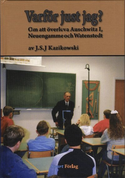 Cover for Stefan Kazikowski · Varför just jag? (Gebundesens Buch) (2019)