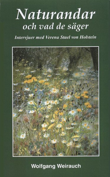 Cover for Wolfgang Weirauch · Samtal med naturandar: Naturandarna och vad de säger : intervjuer med 17 naturväsen förmedlade genom Verena Stael von Holstein (Bound Book) (2006)