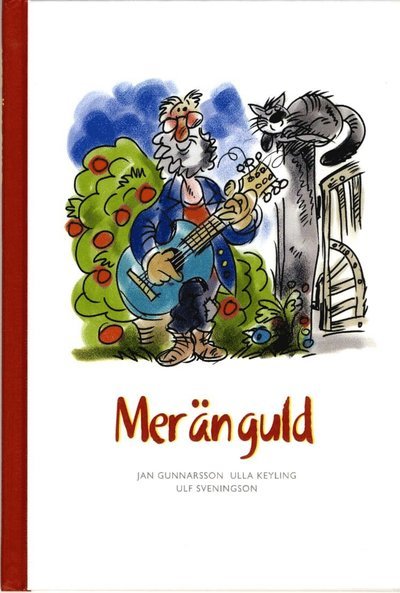 Cover for Ulla Keyling · Mer än guld (Indbundet Bog) (2017)