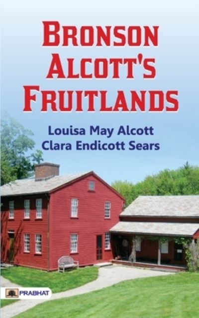 Cover for Louisa Alcott May · Bronson Alcott's Fruitlands (Pocketbok) (2020)