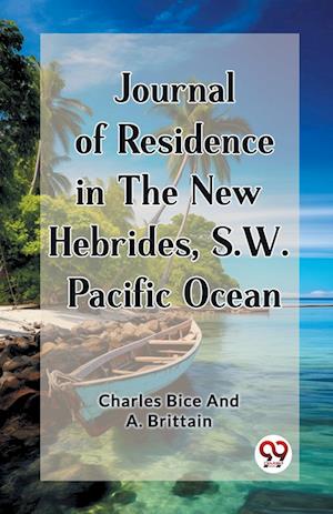 Cover for Charles Bice and a Brittain · Journal of Residence in the New Hebrides, S.W. Pacific Ocean (Edition2023) (Paperback Book) (2024)