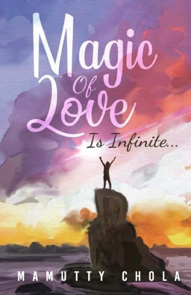 Cover for Mamutty Chola · Magic of Love is Infinite (Paperback Book) (2019)