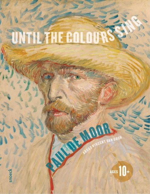 Cover for Paul de Moor · Until the Colours Sing: by Paul de Moor (Paperback Book) (2024)