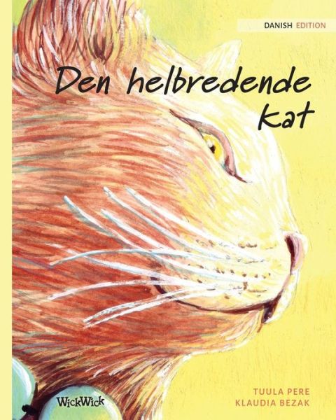 Den helbredende kat - Tuula Pere - Books - Wickwick Ltd - 9789523570931 - April 1, 2019