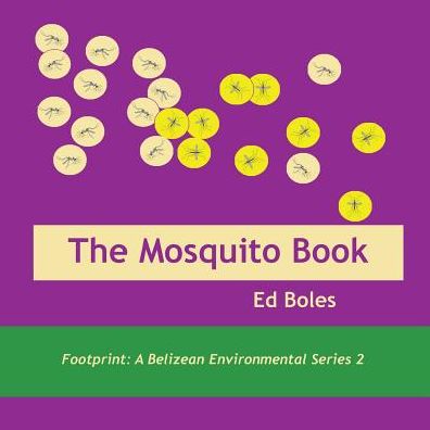 Cover for Ed Boles · The Mosquito Book (Paperback Book) (2016)