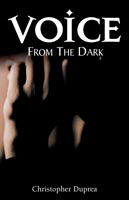 Cover for Christopher Duprea · Voice from the Dark (Paperback Book) (2005)