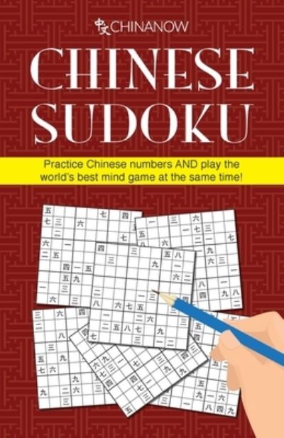 Chinese Sudoku - Graham Earnshaw - Books - EARNSHAW BOOKS LTD - 9789888552931 - October 7, 2021
