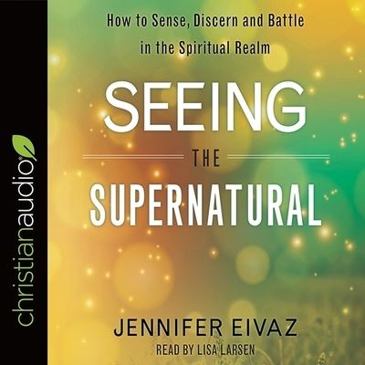 Cover for Jennifer Eivaz · Seeing the Supernatural (CD) (2017)