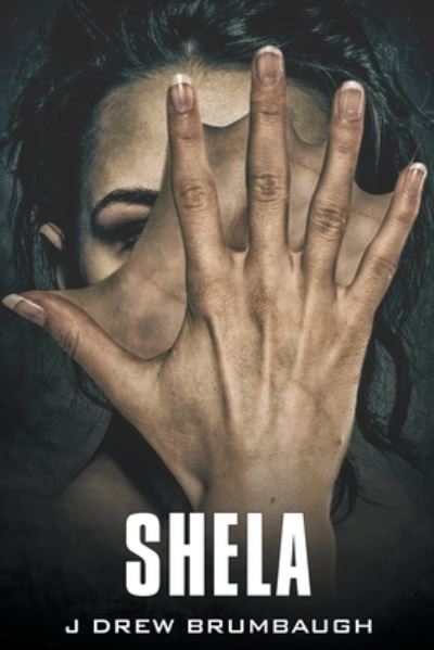 Cover for J Drew Brumbaugh · Shela (Paperback Book) (2021)