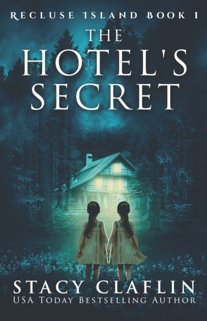 Cover for Stacy Claflin · The Hotel's Secret (Paperback Book) (2022)