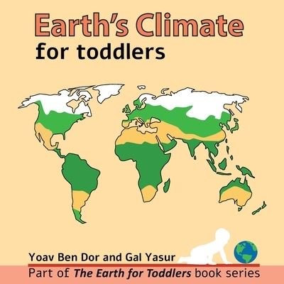 Cover for Gal Yasur · Earth's climate for toddlers - The Earth for Toddlers (Pocketbok) (2022)