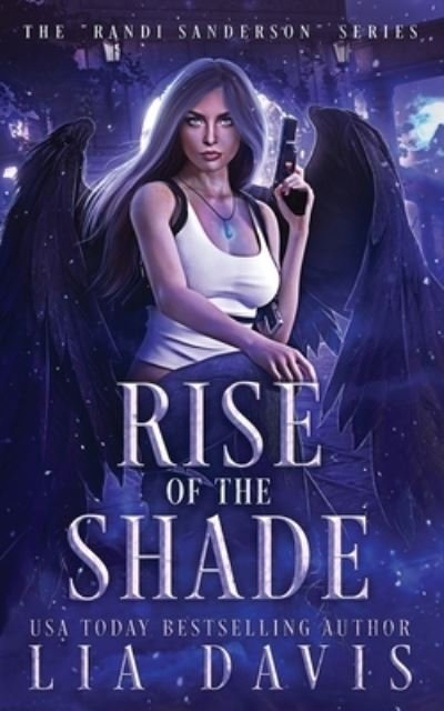 Cover for Lia Davis · Rise of the Shade (Pocketbok) (2022)