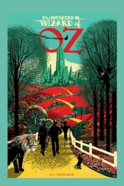 Cover for Lyman Frank Baum · The Wonderful Wizard of Oz: Illustrated (Paperback Book) (2022)