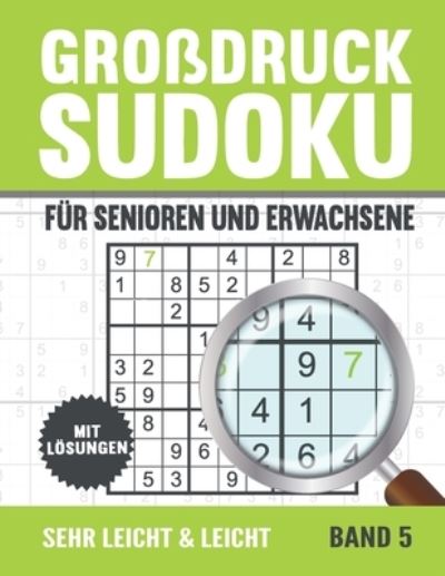 Cover for Visufactum Ratsel · Grossdruck Sudoku Fur Senioren: Sudoku Ratsel in Grosser Schrift - Sehr Leicht und Leicht mit Loesungen - Vol 5 (Paperback Book) (2022)