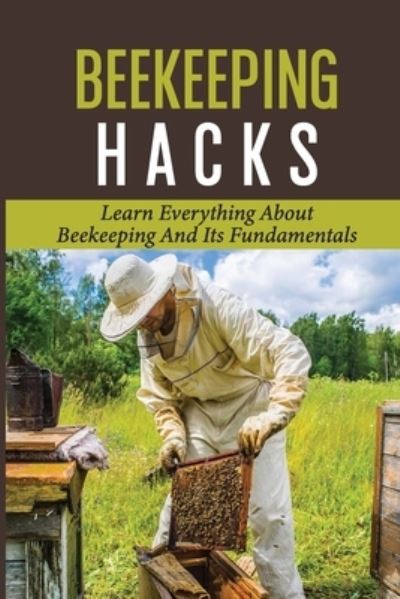 Cover for Jamel Canto · Beekeeping Hacks (Paperback Book) (2021)