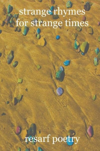 Cover for Resarf Poetry · Strange Rhymes for Strange Times (Paperback Book) (2021)