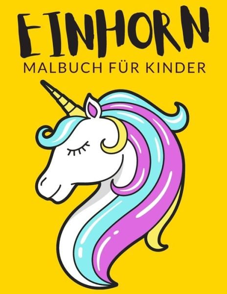 Cover for Painto Lab · Einhorn Malbuch Fur Kinder (Paperback Bog) (2020)