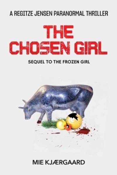 Cover for Mie Kjaergaard · The Chosen Girl (Paperback Book) (2020)