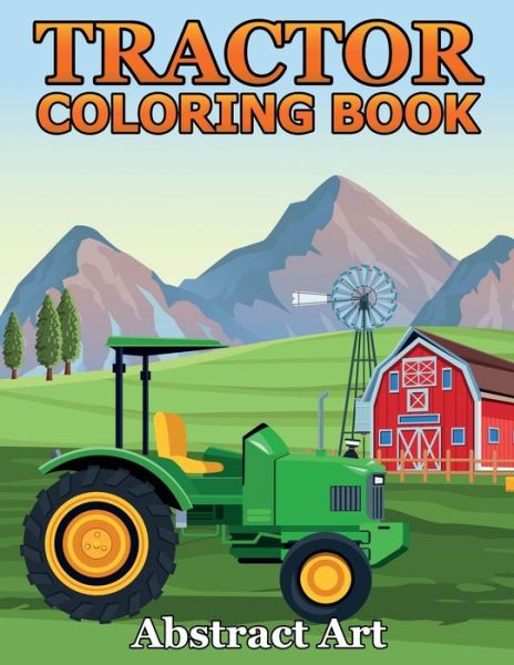 Cover for Abstract Art · Tractor Coloring Book (Paperback Book) (2020)