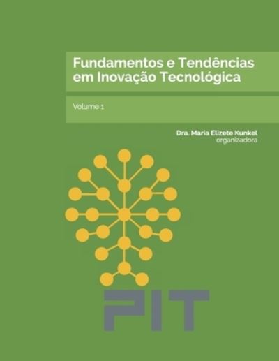 Cover for Maria Elizete Kunkel · Fundamentos e Tendencias em Inovacao Tecnologica (Paperback Book) (2020)