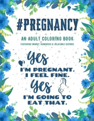 Cover for Neo Coloration · Pregnancy Adult Coloring Book (Paperback Bog) (2020)