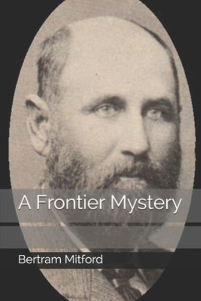 Cover for Bertram Mitford · A Frontier Mystery (Paperback Book) (2020)
