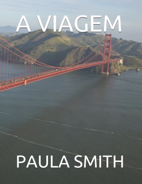 Cover for Paula Smith · A Viagem (Paperback Book) (2020)