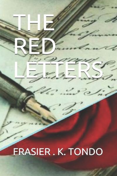 Cover for Frasier K Tondo · The Red Letters (Paperback Book) (2021)